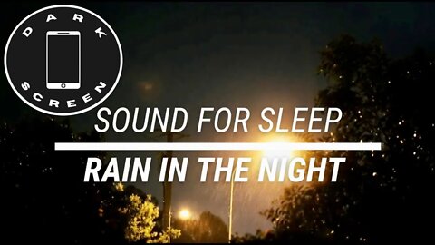 Sound for sleep Rain in the Night no Thunders Dark Screen 3 hours