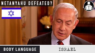 Body Language - Netanyahu, Israeli Prime Minister Looks Defeated