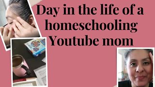 Day in the life of a Youtube Homeschool mom