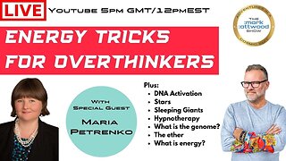 Energy Tricks for Overthinkers with Maria Petrenko - 16th Jan 2023