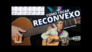 [como tocar] RECONVEXO - Caetano Veloso. Como tocar no violão acordes, levada com cifra e tablatura.