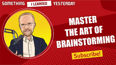 Master the art of brainstorming