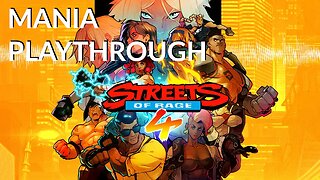 Streets of Rage 4 - Playthrough (MANIA Difficulty) - Finale