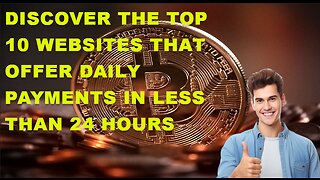 Discover the Top 10 Websites That Offer Daily Payments in Less Than 24 Hours