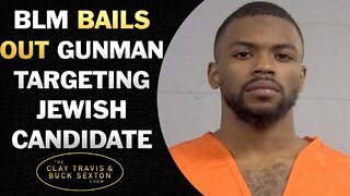 BLM Bails Out Assassin Who Shot at Jewish Candidate