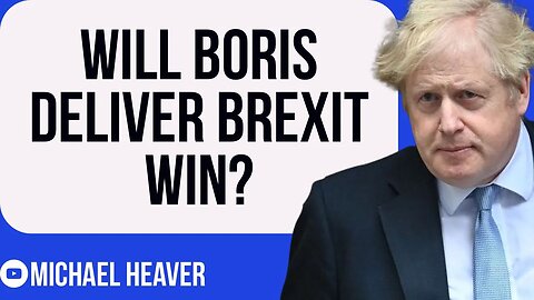 GB News Blast For Boris To DELIVER Brexit Win