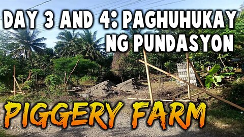 BUILDING PIGGERY FARM Day 3 & 4: PAGHUHUKAY PARA SA BAKOD // Katas ng Taiwan- Aron Sedanto Vlog