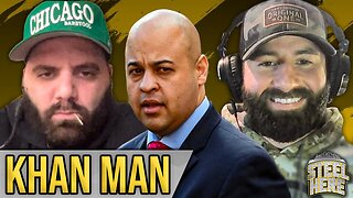 Khan Man - Steel Here Episode 50