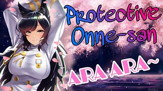 Onne san Atago protects you Azur lane ASMR Roleplay English