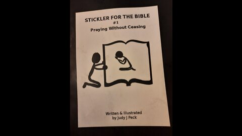 Post 05-10-22 Revue of Stickler for the Bible - Praying Without Ceasing