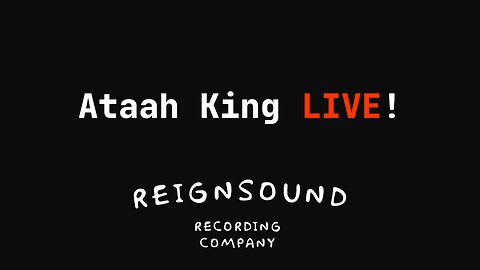 Ataah King (Live): Music Stream & Watch Party | #1