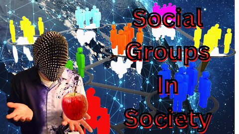 Social Groups In Society