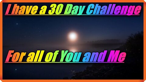 I have a 30 Day Challenge For all of You and Me Nomad Outdoor Adventure & Travel Show
