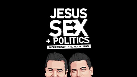 Why Jesus, Sex & Politics?