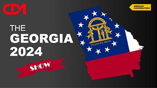 Livestream Replay - The Georgia 2024 Show! 5/21/23