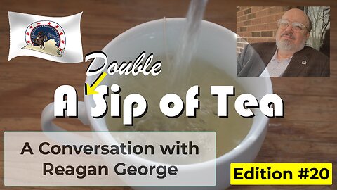 SIP #20 - A "double sip" conversation with Reagan George