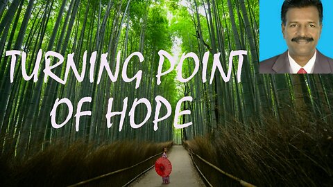 TURNING POINT OF HOPE