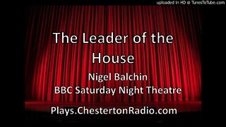 Leader of the House - Nigel Balchin - BBC Saturday Night Theatre