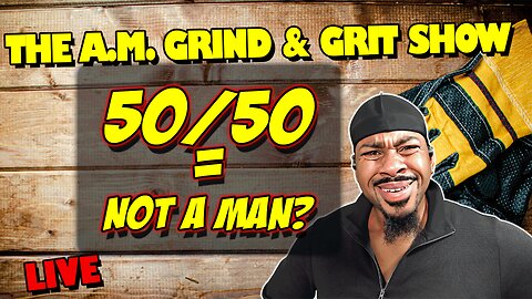 A MALE That Goes 50/50 NOT A MAN!