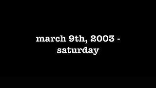 [0216] MARCH 9TH, 2003 - SATURDAY [#poems #poetry #thepoetBAC #understandingthursday]