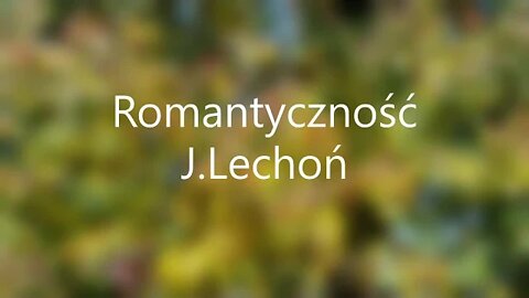 Romantyczność-J.Lechoń