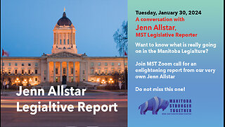 January 30, 2024 Zoom Meeting Guest: Jenn Allstar | MST Legislative Reporter