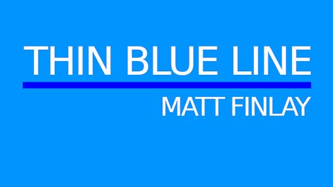 Thin Blue Line [432Hz] (Music Video) - Matt Finlay