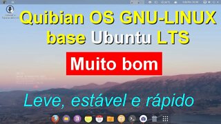 Quibian OS GNU-LINUX baseado no Ubuntu. Voltado para educação, pesquisa, robótica e desenvolvimento