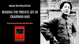 Reading the Private Life of Mao Zedong: Mao in Politics