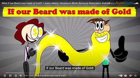 What if our Beard was made of Gold? + more videos | #aumsum #kids #science #education #whatif