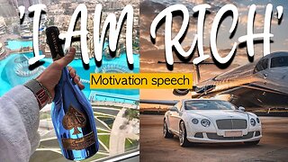 Motivational Speech for Success How to get rich 💰 Powerful Visualization 'I AM RICH'