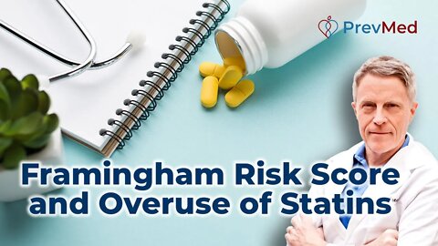 Framingham Risk Score and overuse of statins