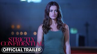 Trailer - STRICTLY CONFIDENTIAL - 2024