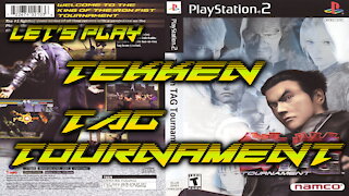 Let's Play: Tekken Tag Tournament on Playstation 2 (playing on Backwards Compatible PS3)