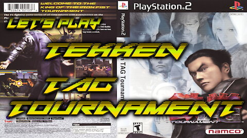 Let's Play: Tekken Tag Tournament on Playstation 2 (playing on Backwards Compatible PS3)