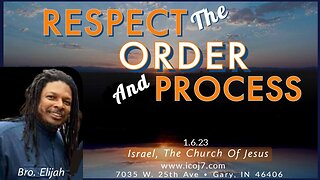 RESPECT THE ORDER AND PROCESS