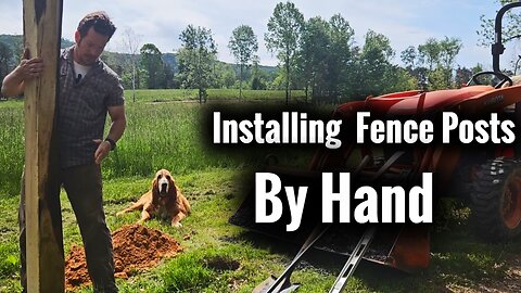 Installing Fence Posts By Hand