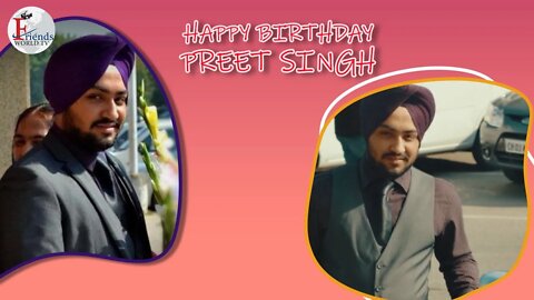 Warmest wishes for a very happy birthday, Preet Singh Ji