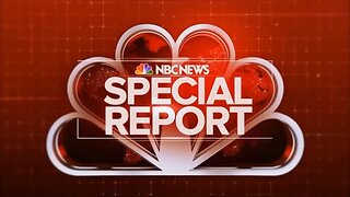 NBC NEWS SPECIAL REPORT