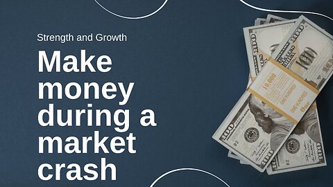 Make money during a market crash