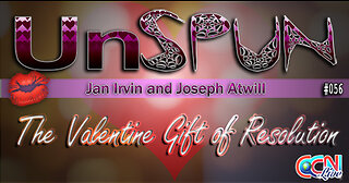 UnSpun 056 – “The Valentine Gift of Resolution” 14 February 2017