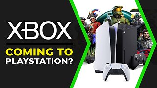 Xbox Games Coming to PlayStation?