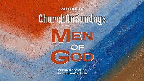 Church On Sundays MEN OF GOD | March 21 2023