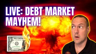 Live: Inflation Causes Panic in Debt Markets, Crypto Implodes!