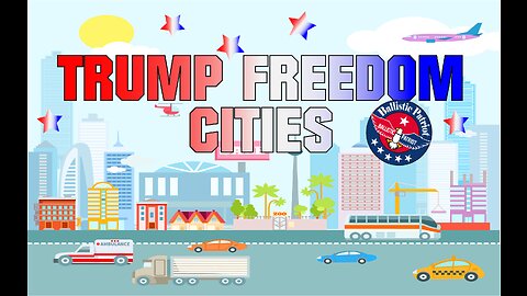 TRUMP FREEDOM CITIES