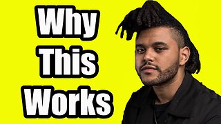 Why The Weeknd Works