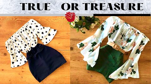 TRUE OR TREASURE🌹CLOTHES & OUTFITS