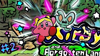 Lost and Confused in Kirby and The Forgotten Land pt. 2