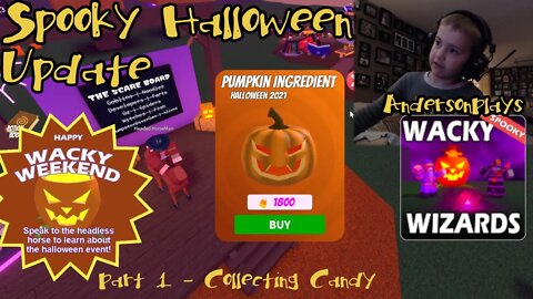 AndersonPlays Roblox Wacky Wizards 🎃SPOOKY🎃 Halloween Update Part 1 - Collecting Candy!
