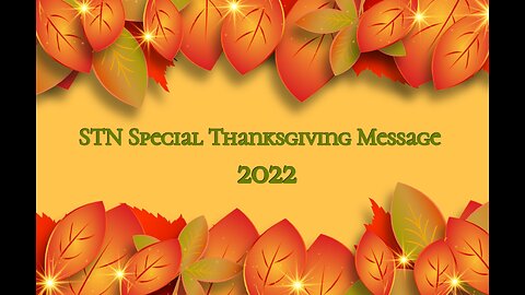 STN Special Thanksgiving Message